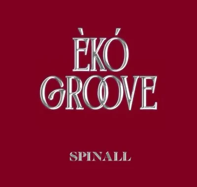 ÈKÓ GROOVE - Spinall EKO GROOVE-Spinall