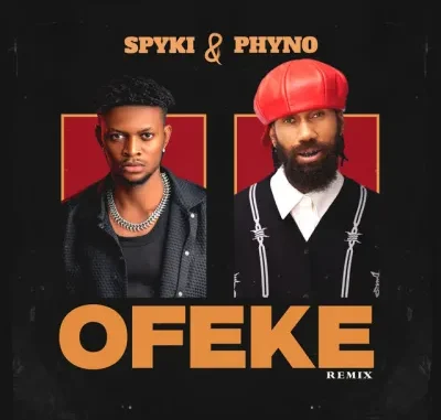 Spyki-–-Ofeke-Remix-Ft.-Phyno